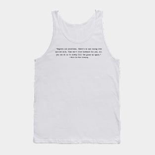 While You Were Sleeping quotes Tank Top